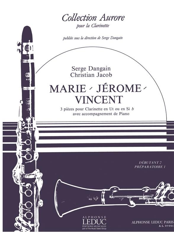 Serge & Christian Dangain S.& Jacob C.: Marie, Jérôme & Vincent (Clarinet & Piano)
