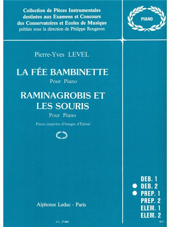Pierre-Yves Level: La Fée Bambinette & Raminagrobis et les Souris (Piano solo)