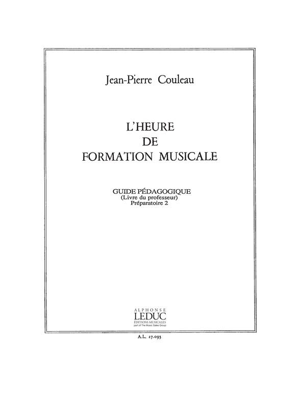 Couleau Heure De Formation Musicale Preparatoire 2 Livre Du Maitre