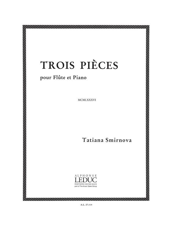 Tatiana Smirnova: 3 Pièces Op.56 (Flute & Piano)