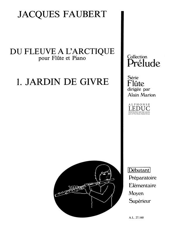 Jacques Faubert: Jardin de Givre (Flute & Piano)