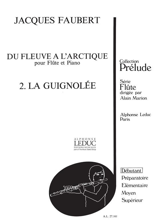 Jacques Faubert: La Guignolée (Flute & Piano)