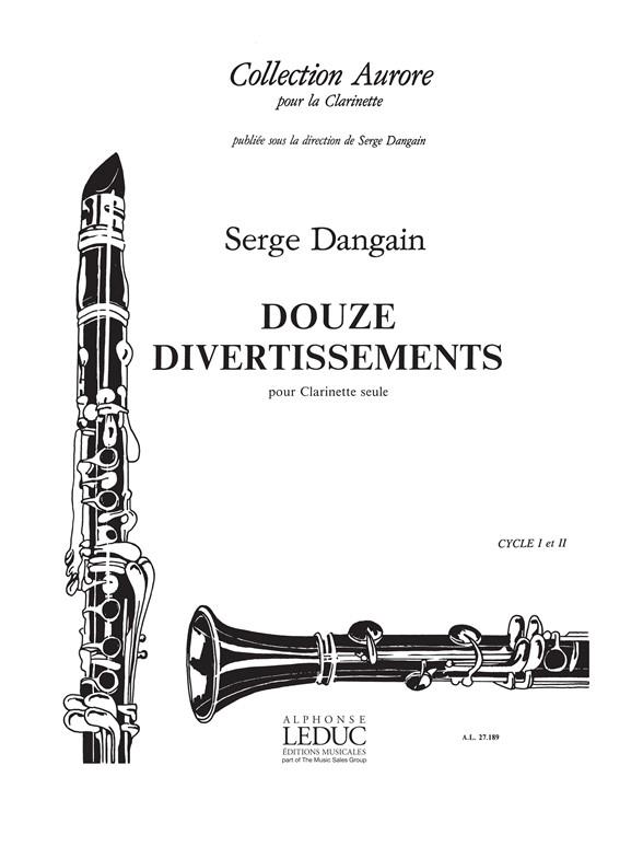Serge Dangain: 12 Divertissements (Clarinet solo)