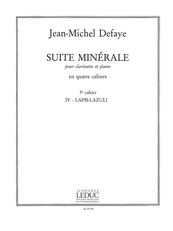 Jean Michel Defaye: Suite minérale Vol.3 (Clarinet & Piano)