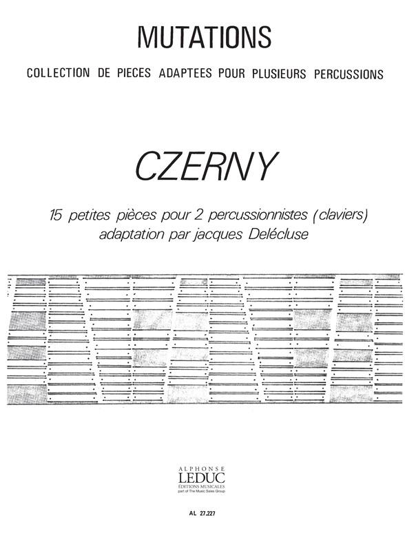 Karl Czerny: 15 Petites Pièces (Percussions 2)