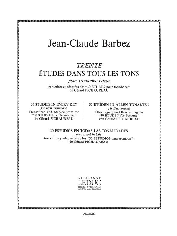 Claude Pichaureau: 30 Etudes dans tous les Tons (Trombone-Bass solo)