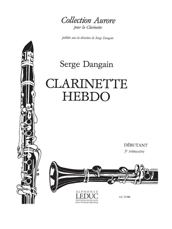 Serge Dangain: Clarinette-Hebdo Vol.3 (Clarinet solo)