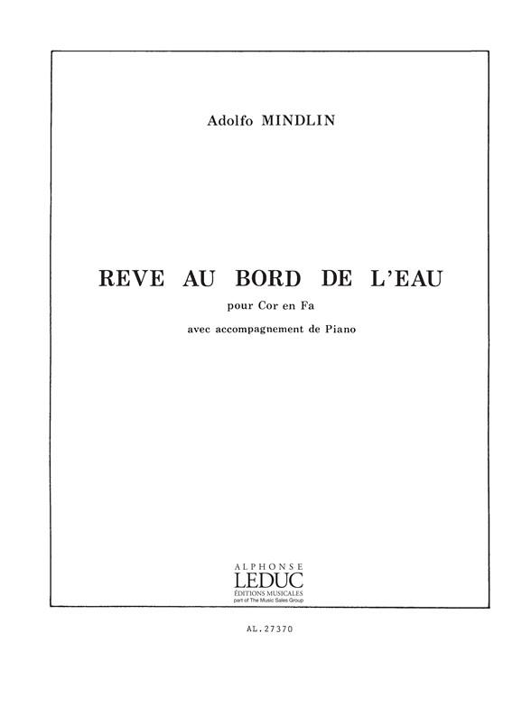 Adolfo Mindlin: Rêve au Bord de l'Eau (Horn & Piano)