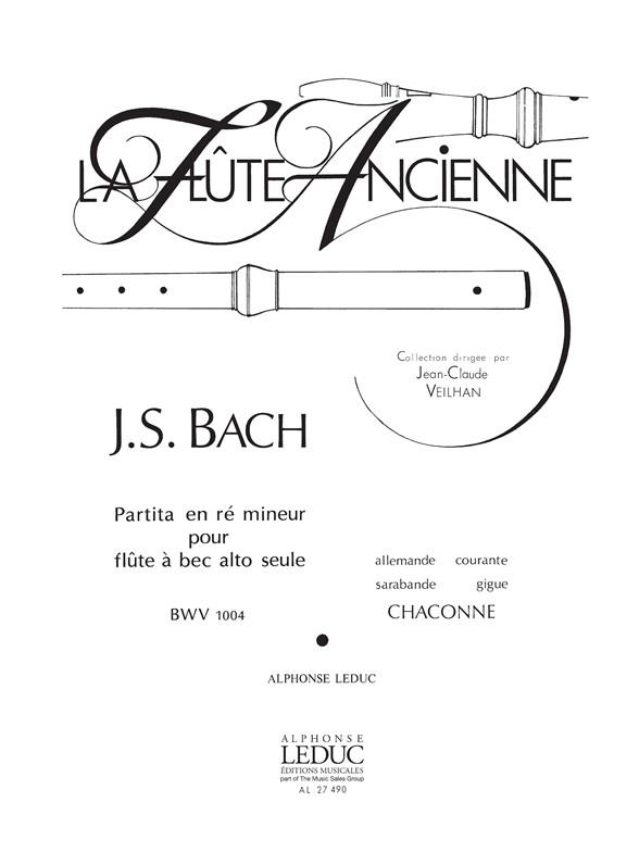 Johann Sebastian Bach: Partita BWV1004 in D Minor arr. for Alto Recorder Solo