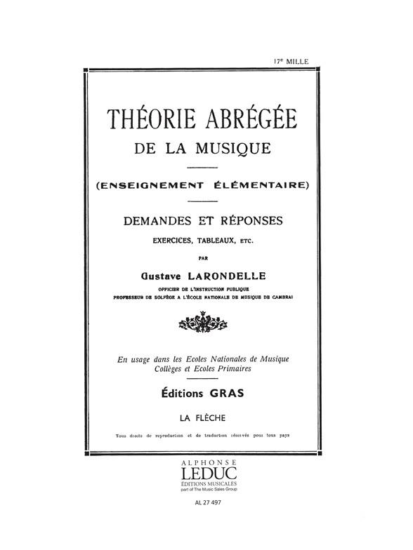 Larondelle Theorie Abregee De La Musique Questions Et Reponses Book