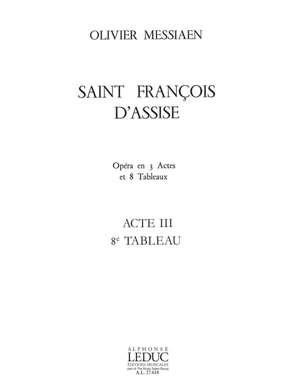 Olivier Messiaen: Saint François d'Assise Vol.8: Act 3, Tableau 8 (Opera)