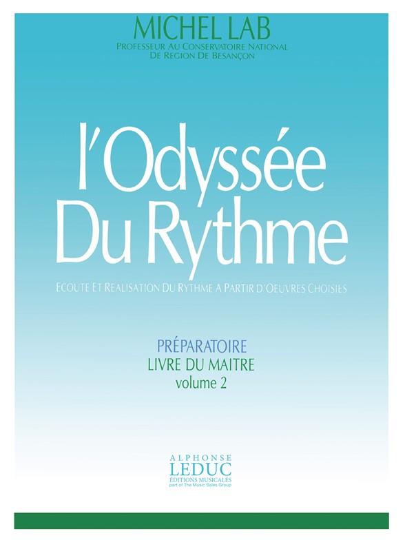 Lab Odyssee Du Rythme Volume 2 Preparatoire Livre Du Maitre Book