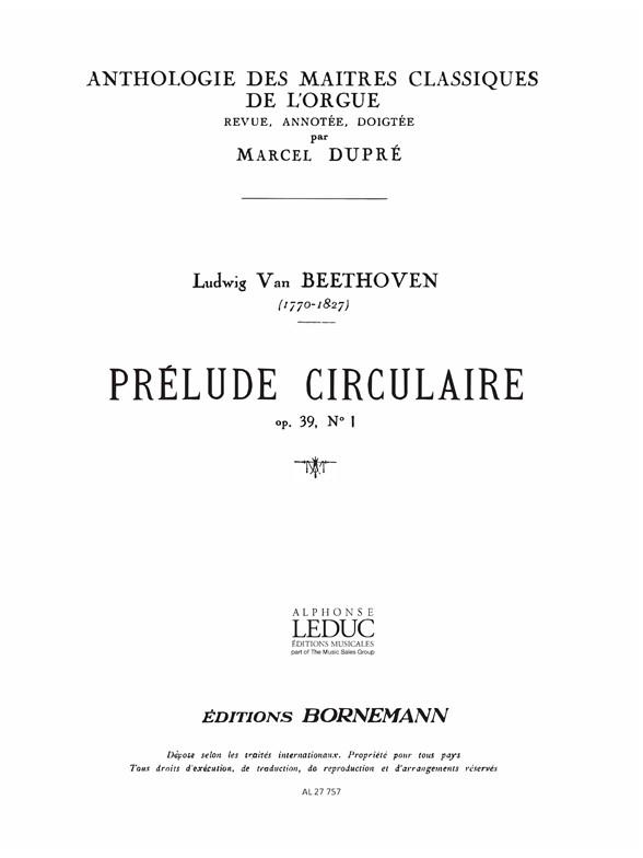 Ludwig van Beethoven: Prélude circulaire Op.39, No.1 (Maîtres classiques No.4) (Organ)