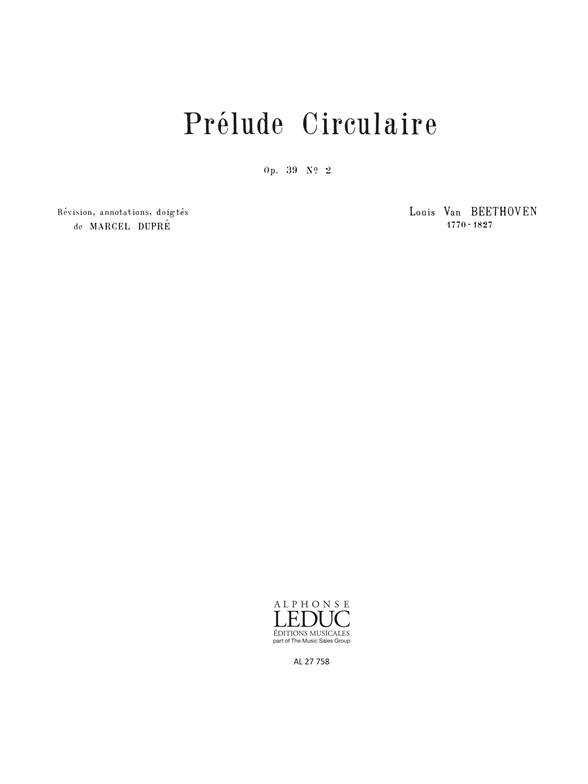 Ludwig van Beethoven: Prélude circulaire Op.39, No.2 (Maîtres classiques No.5) (Organ)