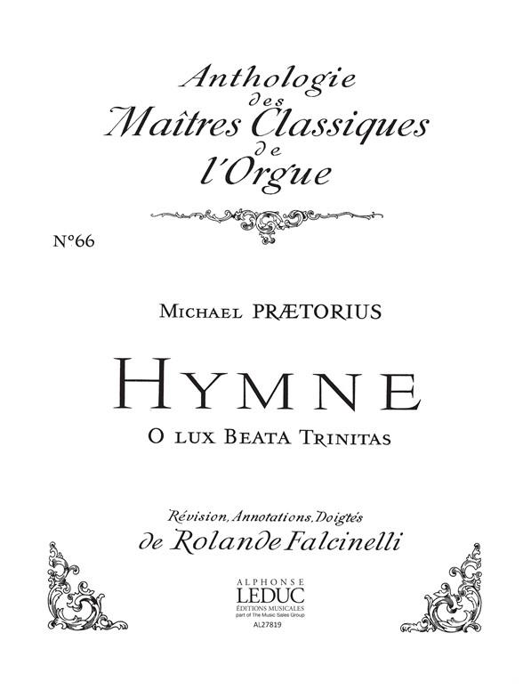 Michael Praetorius: Hymn 'O Lux beata Trinitas' (Maîtres classiques No.66) (Organ)