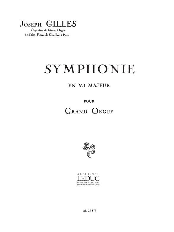 Joseph Gilles: Symphonie in E major (Organ)