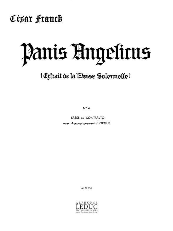 César Franck: Panis angelicus (con/bass) in F major (Voice & 1 Instrument)