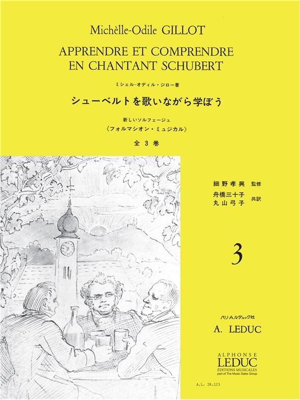 Gillot Apprendre Et Comprendre En Chantant Schubert 3 Vce Bk Japanese