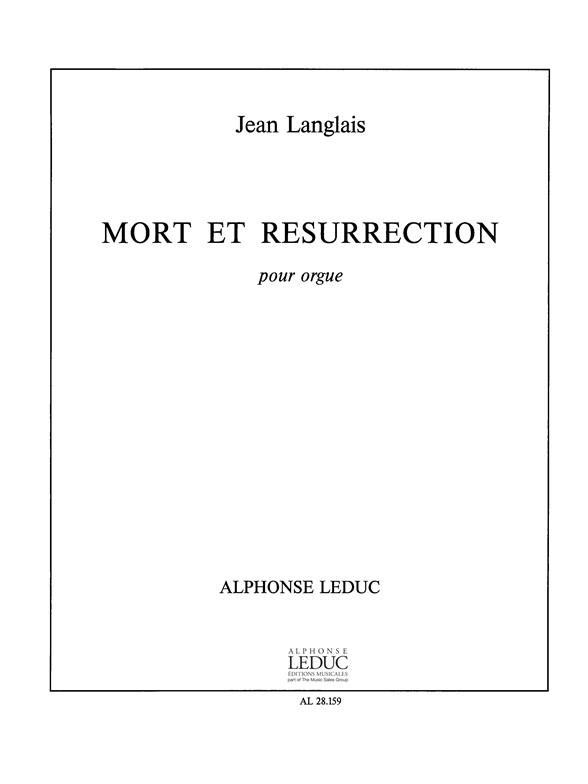 Jean Langlais: Mort et Résurrection (Organ)