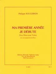 Philippe Rougeron: Ma Première Année - Je débute (Violin & Piano)