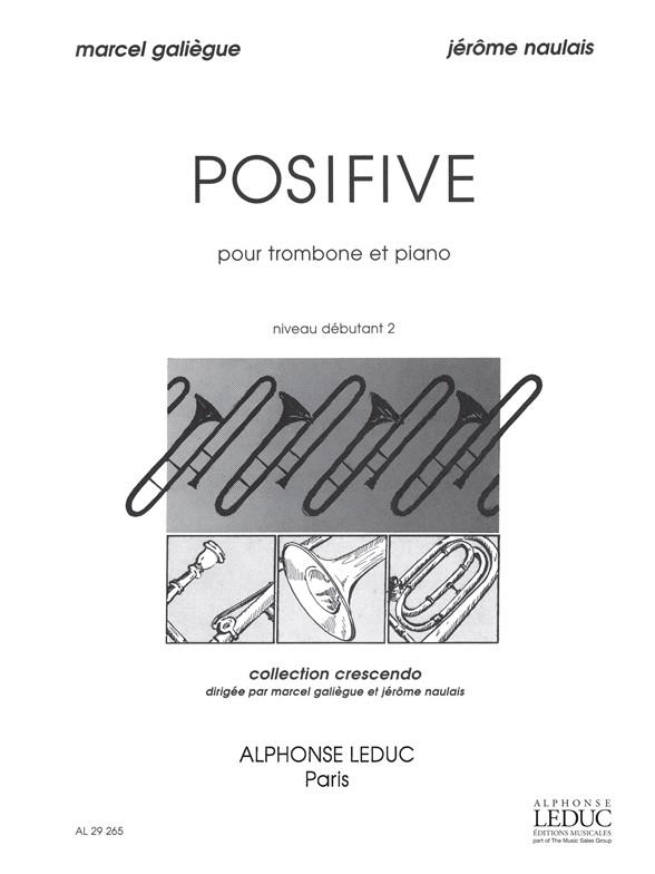 Marcel & Jérôme Galiègue M.& Naulais J.: Posifive (Trombone & Piano)