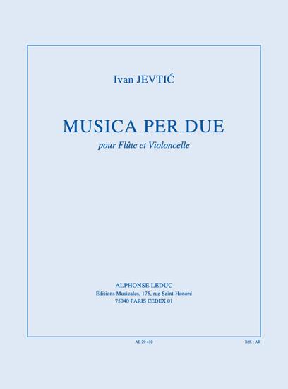 Ivan Jevtic: Musica per Due (Flute & Cello)