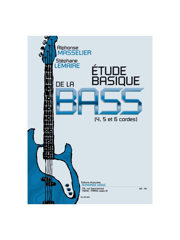 Alphonse & Stéphane Masselier A.& Lemaire: Etude basique de la Guitare Basse (Guitar-Bass)