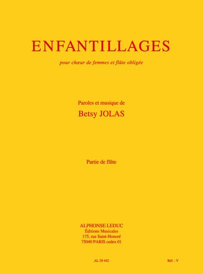 Betsy Jolas: Enfantillages (Choral-Female accompanied)
