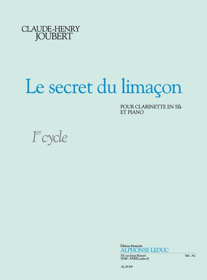 Claude Henri Joubert: Le Secret du Limaçon (Clarinet & Piano)