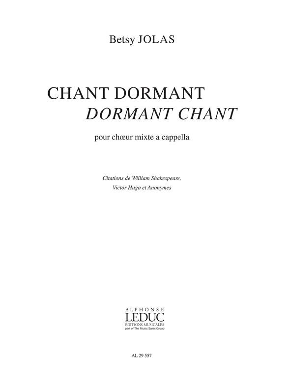 Betsy Jolas: Chant dormant, dormant Chant (Choral-Mixed a cappella)