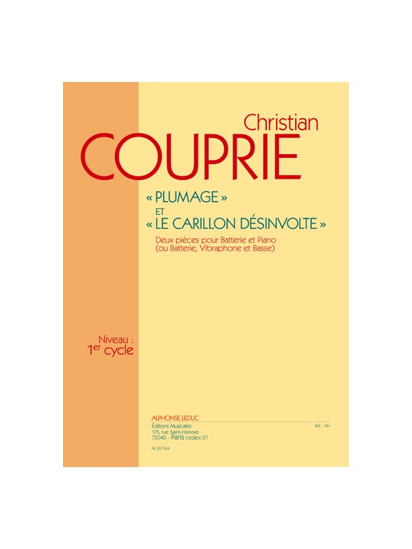 Christian Couprie: Plumage & Le Carillon désinvolte (Percussion(s) & Piano)