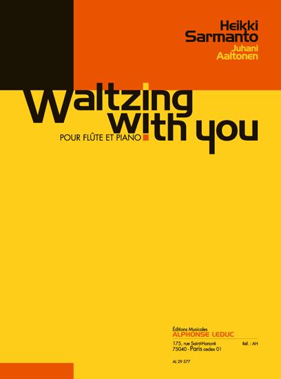 Heikki & Juhani Sarmanto H.& Aaltonen: Waltzing with You (Flute & Piano)