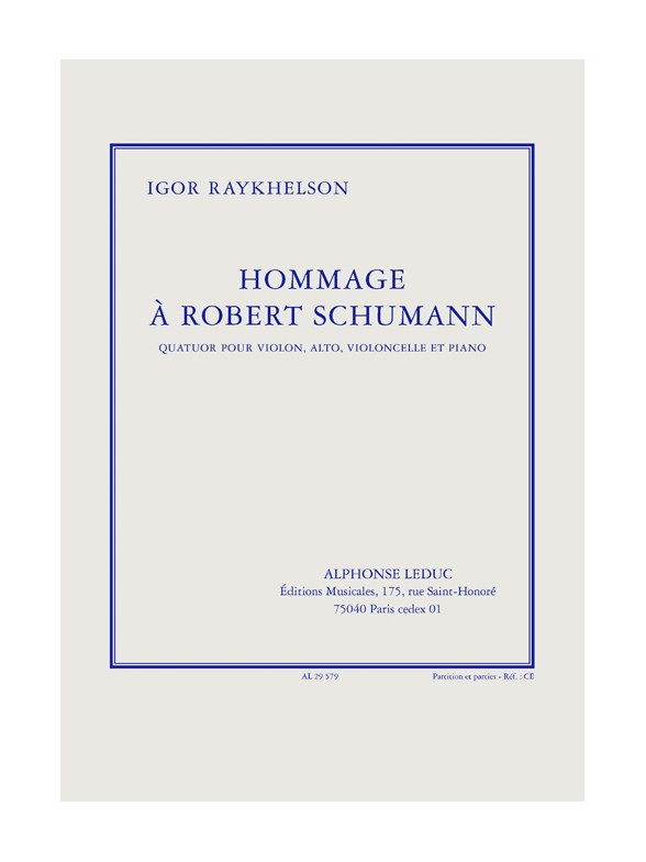Igor Raykhelson: Hommage à Robert Schumann (Quartet-Piano)