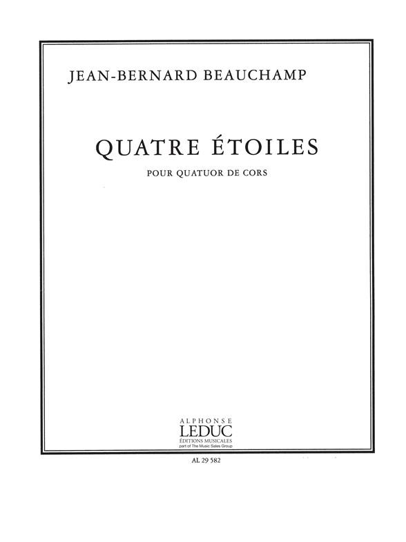 Beauchamp Jean Bernard 4 Etoiles Horn Quartet Score/Parts