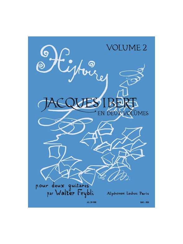 Jacques Ibert: Histoires Vol.2 (Guitars 2)