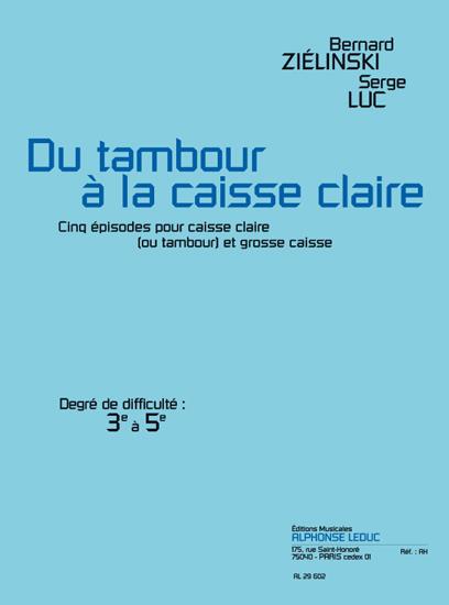 Bernard & Jean-Pascal Zielinski B.& Rabié: Du Tambour à la Caisse claire (Percussions 2)