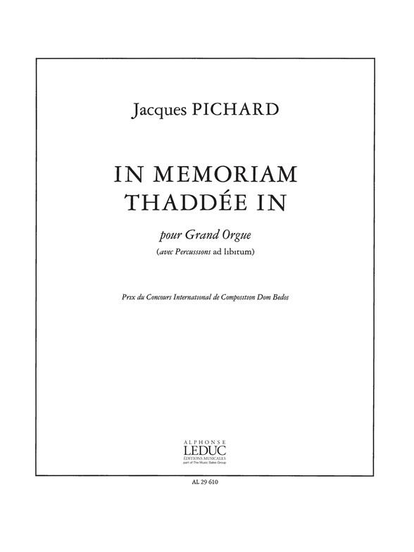 Jacques Pichard: In Memoriam Thaddée In (Percussion & Organ)