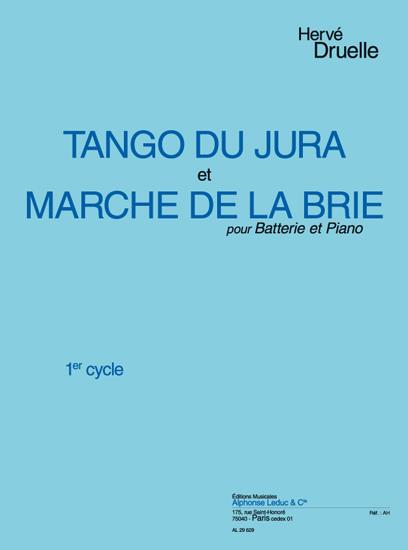 Hervé Druelle: Tango de la Jura & Marche de la Brie (Percussion(s) & Piano)