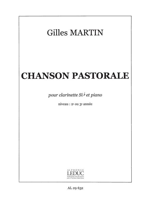 Gilles Martin: Chanson pastorale (Clarinet & Piano)