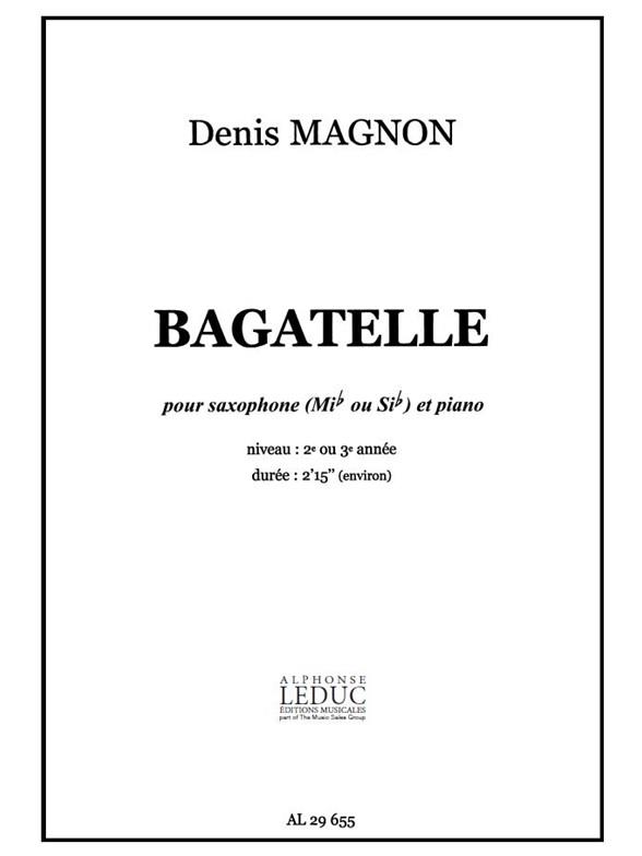 D. Magnon: Bagatelle (Saxophone-Alto & Piano)