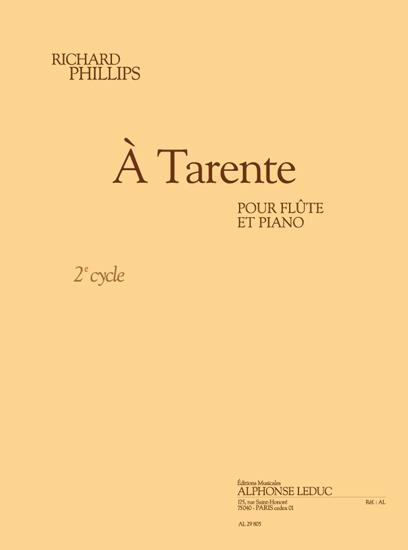 Phillips: À tarente (cycle 2) (3'10'') pour flûte et piano