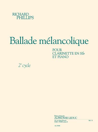 Phillips: Ballade mélancolique (cycle 2) (1'30'') pour clarinette en si b et piano