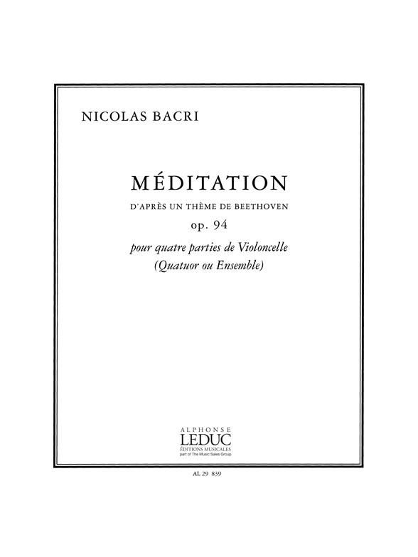 Bacri Meditation D'apres Un Theme De Beethoven Op.94 4 Cellos Book