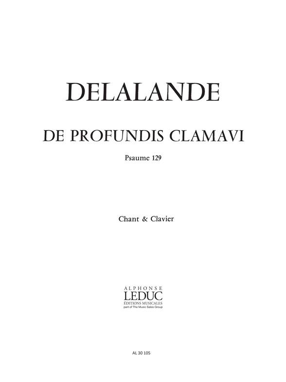 Michel Richard Delalande: De Profundis clamavi (Psalm 129) (Choral-Mixed accompanied)