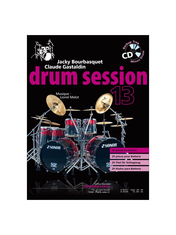 Bourbasquet: Drum session 13 29 pièces pour batterie (livre + cd) - le livre