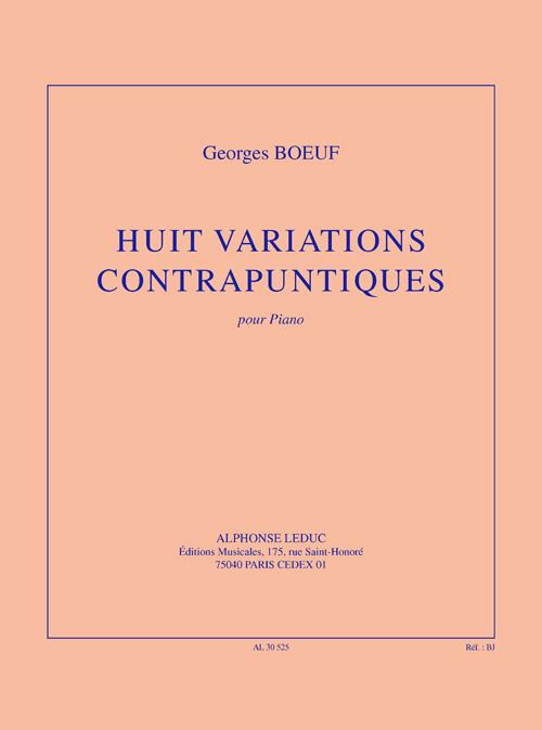 Boeuf: Huit variations contrapuntiques (25') pour piano 2 mains