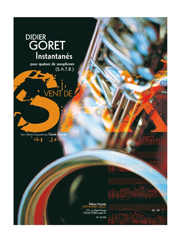 Goret: Instantanés (15') (8e) (collection vent de sax) pour quatuor de saxophones (satb) (partition et parties)