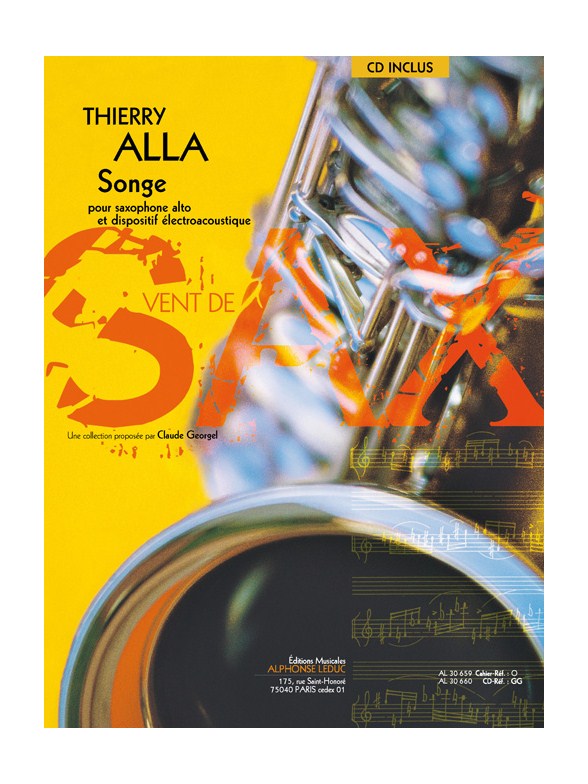 Alla: Songe (3'10'') (3e) (livre avec cd) (collection vent de sax) pour saxophone alto et dispositif electroacoustique (livre seul)