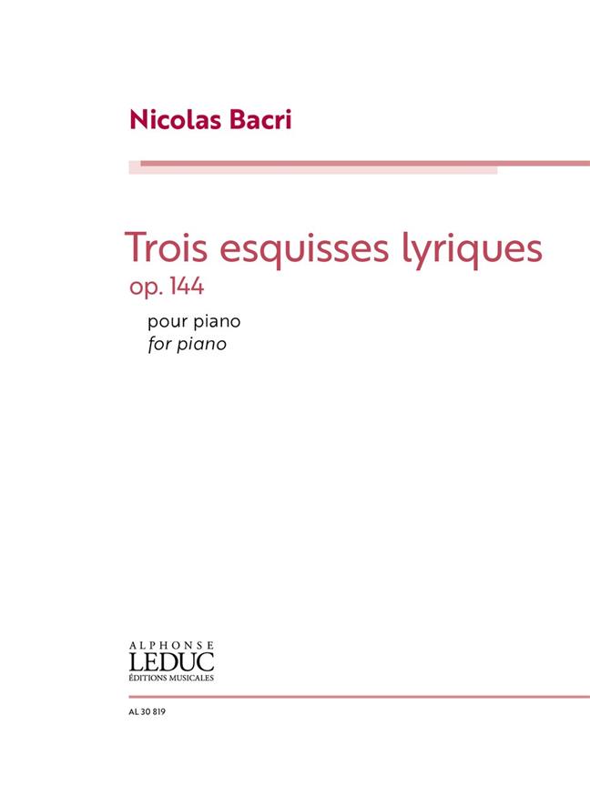 Trois Esquisses Lyriques Op.144