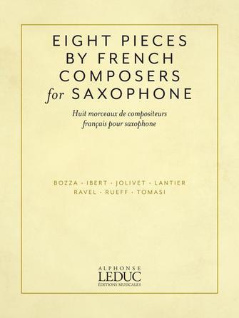 Eight Saxophone Pieces by French Composers : for Saxophone
